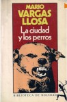 La ciudad y los perros - Mario Vargas Llosa