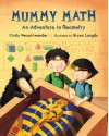 Mummy Math: An Adventure in Geometry - Cindy Neuschwander, Bryan Langdo