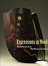 Expressions in Wood: Masterworks from the Wornick Collection - Tran Turner