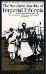 The Southern Marches Of Imperial Ethiopia: Essays In History & Social Anthropology - Donald L. Donham