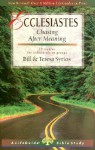 Ecclesiastes: Chasing After Meaning : 12 Studies for Indiviuals or Groups (Life Guide Bible Studies) - Bill Syrios