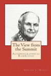 The View from the Summit - Howard L. Munns, Melissa Bowersock