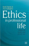 Ethics in Professional Life - Sarah Banks, Ann Gallagher