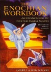 The Enochian Workbook: A Complete Guide to Angelic Magic Presented in 43 Easy Lessons (Llewellyn's high magick series) - Gerald Schueler