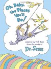 Oh, Baby, the Places You'll Go! - Tish Rabe, Dr. Seuss