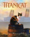 Titanicat (True Stories) - Marty Crisp, Robert Papp