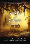 Sticks and Stones (An Alvin, Alabama Novel) - Michael Hiebert