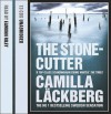 The Stonecutter (Patrik Hedström, #3) - Camilla Läckberg, Eamonn Riley