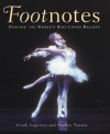 Footnotes: Dancing the World's Best-Loved Ballets - Frank Augustyn, Shelley Tanaka