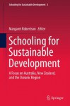 Schooling for Sustainable Development:: A Focus on Australia, New Zealand, and the Oceanic Region: 3 - Margaret Robertson