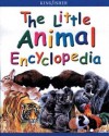 The Little Animal Encyclopedia (Kingfisher Little Encyclopedia) - John Farndon