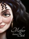 Mother knows Best: A Tale of the Old Witch - Serena Valentino