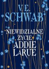 Niewidzialne życie Addie LaRue - Victoria Schwab, Maciej Studencki