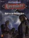 Night Of The Walking Dead (Advanced Dungeons & Dragons, 2nd Edition: Ravenloft, Adventure/9352/Rq1) - Bill Slavicsek