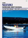 Suzuki 2-65 HP 2-Stroke, 1992-1999 (Includes Jet Drives): Outboard Shop Manual - Clymer Publishing