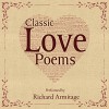 FREE: Classic Love Poems - Edgar Allan Poe, William Shakespeare, Elizabeth Barrett Browning, Richard Armitage