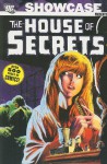 Showcase Presents: The House of Secrets, Vol. 1 - Mike Friedrich, Gerry Conway, Marv Wolfman, Jerry Grandenetti, Bill Draut, Werner Roth, Dick Giordano