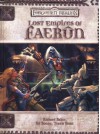 Lost Empires of Faerûn (Forgotten Realms) (Dungeons & Dragons v.3.5) - Richard Baker, Ed Bonny, Travis Stout