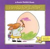 Ready for Easter: A Rosie Rabbit Book - Harriet Ziefert, Laura Rader