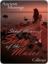 Ancient Musings [Song of the Muses] - Skhye Moncrief