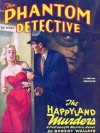 The Phantom Detective - The Happyland Murders - Spring, 1950 54/3 - Robert Wallace