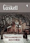 Nie­sa­mo­wite histo­rie - Elizabeth Gaskell