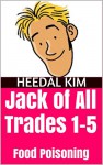 Jack of All Trades 1-5: Food Poisoning - Heedal Kim, Terry Norman, Joke Bloke, Jerry Lewis