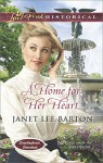 A Home for Her Heart (Boardinghouse Betrothals Book 3) - Janet Lee Barton