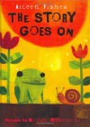 The Story Goes On - Aileen Fisher, Mique Moriuchi