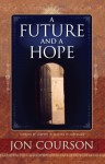A Future and A Hope - Jon Courson