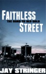Faithless Street (Old Gold, Prequel) - Jay Stringer