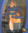 Safety Around the House - Ana Deboo