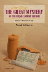 Unveiling the Great Mystery of the First Century Church Volume One Paperback - Mark Atkinson