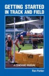 Getting Started In Track & Field - Ron Parker