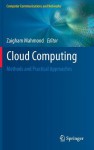 Cloud Computing: Methods and Practical Approaches - Zaigham Mahmood