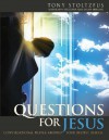 Questions for Jesus: Conversational Prayer Around Your Deepest Desires - Tony Stoltzfus, Kathy Stoltzfus, Sarah Herring