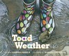 Toad Weather - Sandra Markle, Thomas Gonzalez