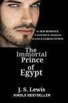 The Immortal Prince of Egypt - J.S. Lewis