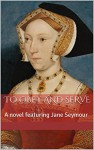 To Obey and Serve: A novel featuring Jane Seymour - V.L. Perry