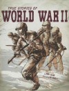 True Stories of World War II - Terry Collins