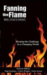 Fanning the Flame: Bible, Cross, and Mission - Chris Green, Chris Wright, Paul D. Gardner