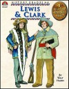 Illuminating History: Lewis & Clark - Walter A. Hazen