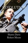 Revolution - Shawn Davis, Robert Moore