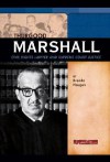 Thurgood Marshall: Civil Rights Lawyer and Supreme Court Justice - Brenda Haugen