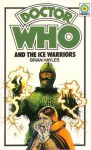 Doctor Who and the Ice Warriors - Brian Hayles
