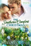 The Southern Comfort Christmas - Barbara Lohr