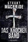 Das Knochenband: Thriller (Detective Sergeant Logan McRae, Band 8) - Stuart MacBride, Andreas Jäger