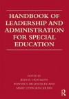 Handbook of Leadership and Administration for Special Education - Jean B. Crockett