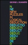 New Puzzles in Logical Deduction - George J. Summers