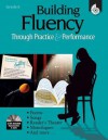 Building Fluency Through Practice & Performance: Grade 6 [With 2 CDs] - Lorraine Griffith